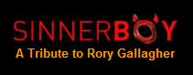 Barry Barnes is Sinnerboy, The Official Rory Gallagher Tribute Band